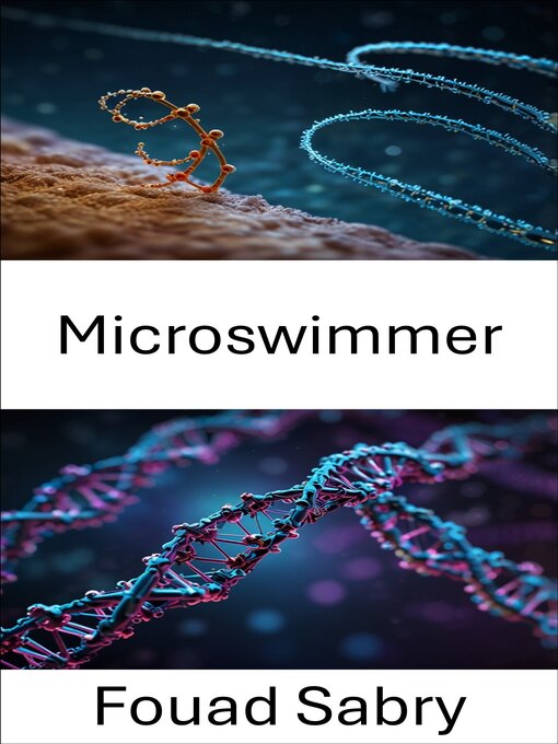 Title details for Microswimmer by Fouad Sabry - Available